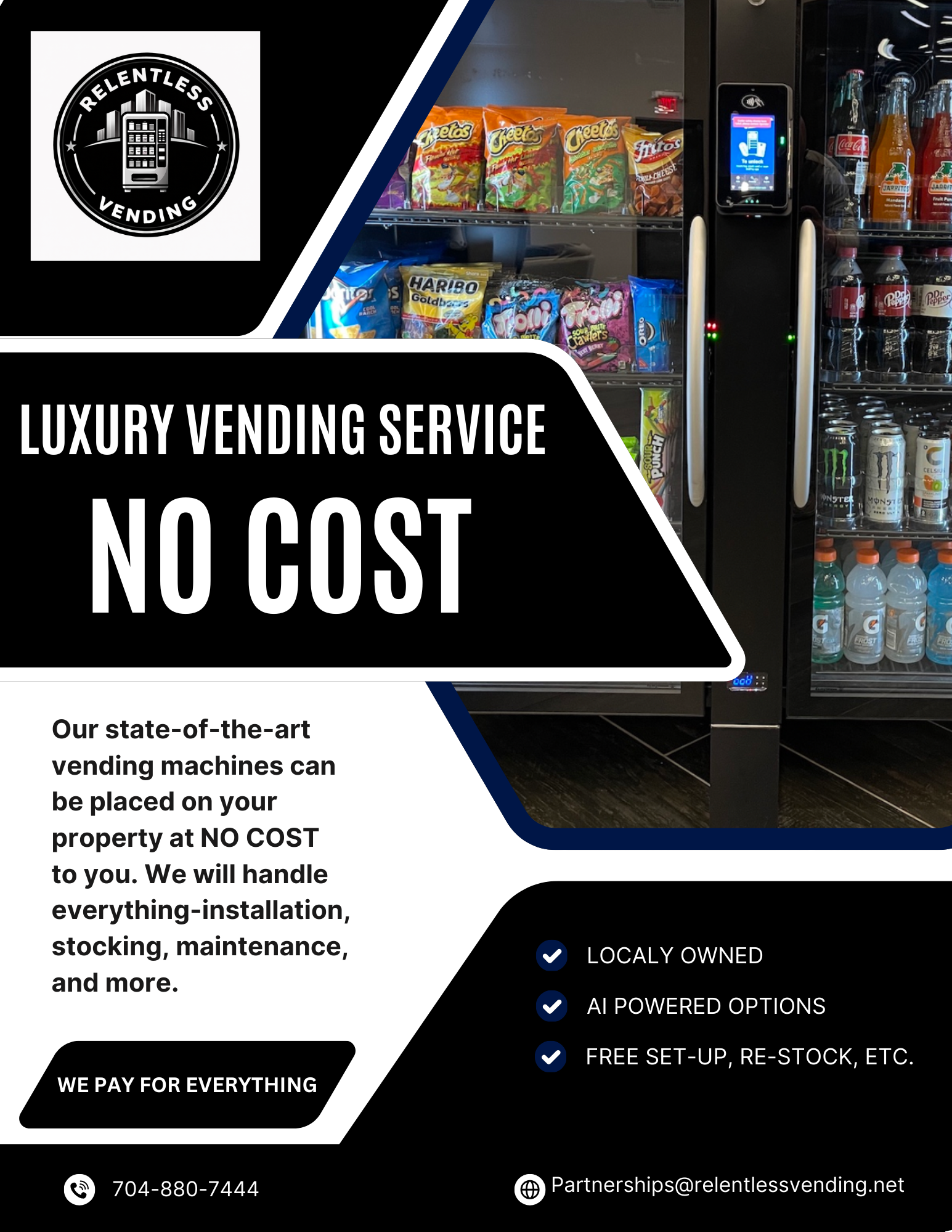 Relentless Vending machine